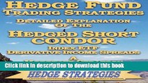 Ebook Hedge Fund Trading Strategies Detailed Explanation Of The Hedged Short Condor Index ETF