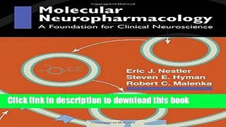 Books Molecular Basis of Neuropharmacology: A Foundation for Clinical Neuroscience Free Online