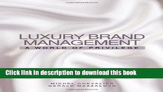 Ebook Luxury Brand Management: A World of Privilege Free Online