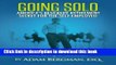 Ebook Going Solo - America s Best-Kept Retirement Secret for the Self-Employed: What Financial