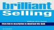 Books Brilliant Selling 2nd edn: What the best salespeople know, do and say (2nd Edition)