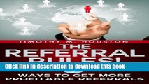 Books The Referral Rules! 7 Ways to Get More Profitable Referrals Free Online