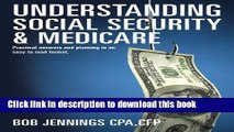 Books Understanding Social Security   Medicare: Practical answers and planning in an easy to read