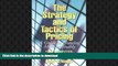 READ THE NEW BOOK The Strategy and Tactics of Pricing: A Guide to Growing More Profitably (4th