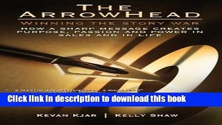 Ebook The ArrowHead: Winning the Story War Full Download