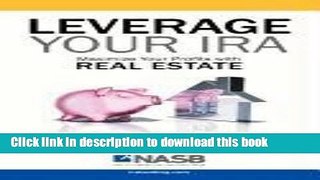Books Leverage Your IRA: Maximize Your Profits with Real Estate Free Online