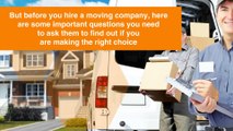 4 Important Questions You Need To Ask A Moving Company Before Hiring