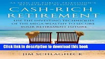 Books Cash-Rich Retirement: Use the Investing Techniques of the Mega-Wealthy to Secure Your