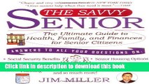 Books The Savvy Senior: The Ultimate Guide to Health, Family, and Finances For Senior Citizens