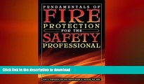 EBOOK ONLINE Fundamentals of Fire Protection for the Safety Professional READ PDF BOOKS ONLINE