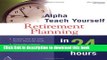 Ebook Alpha Teach Yourself Retirement Plans In 24 Hours Full Online