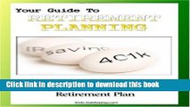 Books Retirement Planning: Securing Your Future Financial Freedom With A Concrete Retirement Plan