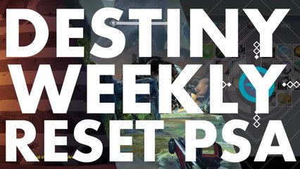 Destiny Weekly Reset PSA, 2016 August 2