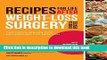 Books Recipes for Life After Weight-Loss Surgery, Revised and Updated: Delicious Dishes for
