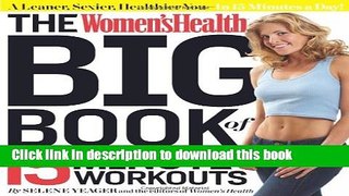 Books The Women s Health Big Book of 15-Minute Workouts: A Leaner, Sexier, Healthier You--In 15