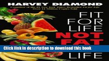Read Fit for Life: Not Fat for Life Ebook - video dailymotion