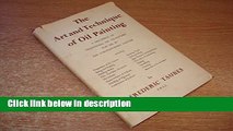 Ebook The Art and Technique of Oil Painting Free Online