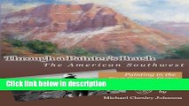 Books Through a Painter s Brush: The American Southwest: Landscape Paintings of the Four Corners