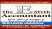 Ebook The E-Myth Accountant: Why Most Accounting Practices Don t Work and What to Do About It Free