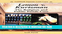 Books Lemon V. Kurtzman: The Religion and Public Funds Case (Landmark Supreme Court Cases) Free