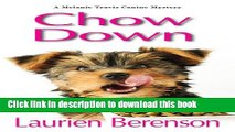 Books Chow Down (A Melanie Travis Mystery) Full Online