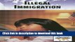 Books Illegal Immigration (Current Controversies) Full Online