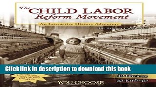 Books The Child Labor Reform Movement (You Choose: History) Full Online