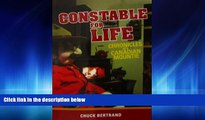 Popular book Constable for Life: Chronicles of a Canadian Mountie