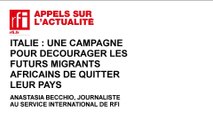 Italie : une campagne pour décourager le départ des migrants africains