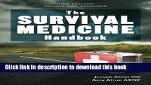 Books The Survival Medicine Handbook: THE essential guide for when medical help is NOT on the way