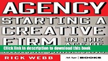 Ebook Agency: Starting a Creative Firm in the Age of Digital Marketing (Advertising Age) Free Online