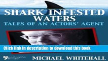 [Read PDF] Shark Infested Waters: Tales Of An Actors  Agent Download Online