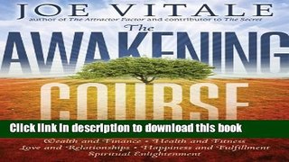 Books The Awakening Course: The Secret to Solving All Problems Free Online