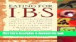 Books Eating for IBS: 175 Delicious, Nutritious, Low-Fat, Low-Residue Recipes to Stabilize the