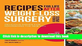 Ebook Recipes for Life After Weight-Loss Surgery, Revised and Updated: Delicious Dishes for
