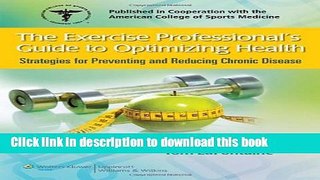 Books The Exercise Professional s Guide to Optimizing Health: Strategies for Preventing and