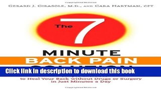 Ebook The 7-Minute Back Pain Solution: 7 Simple Exercises to Heal Your Back Without Drugs or