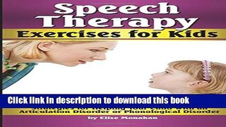 Ebook Speech Therapy Exercises for Kids: An Essential Guide Full of Activities and Strategies for