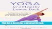 Ebook Yoga for a Healthy Lower Back: A Practical Guide to Developing Strength and Relieving Pain