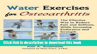 Ebook Water Exercises for Osteoarthritis: The Effective Way to Reduce Pain and Stiffness, While