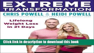 Books Extreme Transformation: Lifelong Weight Loss in 21 Days Full Online KOMP