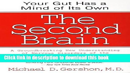 Ebook The Second Brain: A Groundbreaking New Understanding of Nervous Disorders of the Stomach and