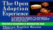 Books The Open Adoption Experience - A Complete Guide for Adoptive and Birth Families Free Online