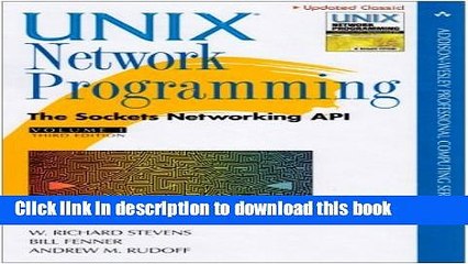 Download  Unix Network Programming, Volume 1: The Sockets Networking API (3rd Edition)  Free Books