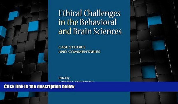 READ book Ethical Challenges in the Behavioral and Brain Sciences: Case Studies and