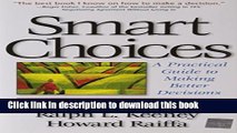 Books Smart Choices: A Practical Guide to Making Better Decisions Free Online