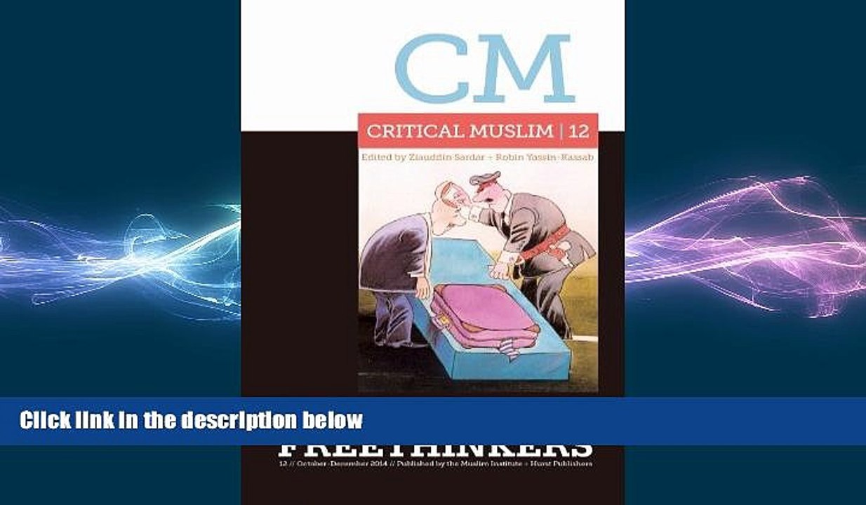 FREE PDF  Critical Muslim 12: Dangerous Freethinkers  BOOK ONLINE