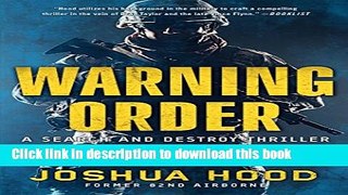 Ebook Warning Order: A Search and Destroy Thriller Full Online