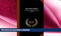 Free [PDF] Downlaod  Rig-veda-sanhita: A Collection Of Ancient Hindu Hymns ..., Volume 3