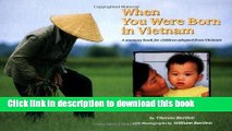 Books When You Were Born in Vietnam: A Memory Book for Children Adopted from Vietnam Free Online